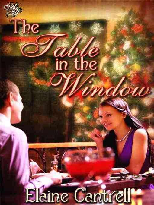 Title details for The Table in the Window by Elaine Cantrell - Available
